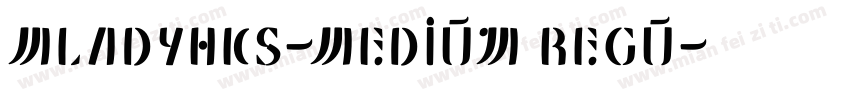MLadyHKS-Medium Regu字体转换
